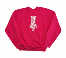 Load image into Gallery viewer, Only God Crewneck (large)