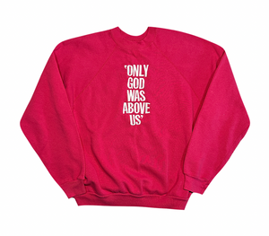 Only God Crewneck (large)